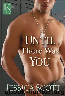 Until There Was You by Jessica Scott
