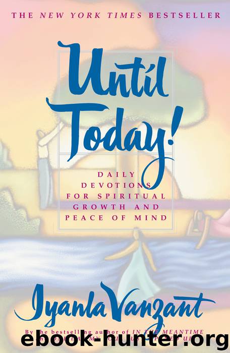 Until Today! by Iyanla Vanzant