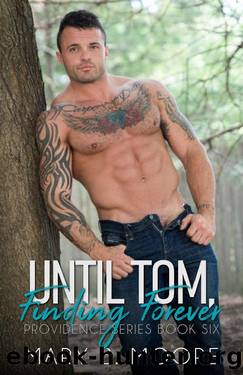 Until Tom, Finding Forever by Mary B. Moore