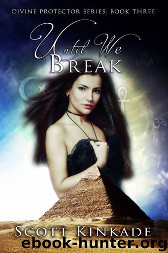 Until We Break by Scott Kinkade