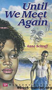 Until We Meet Again by Anne Schraff