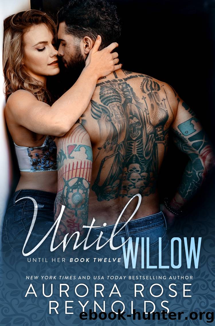 Until Willow by Aurora Rose Reynolds