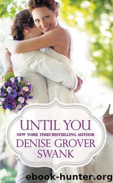 Until You (Bachelor Brotherhood Book 2) by Denise Grover Swank