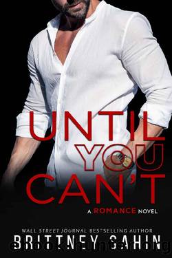 Until You Can't by Brittney Sahin