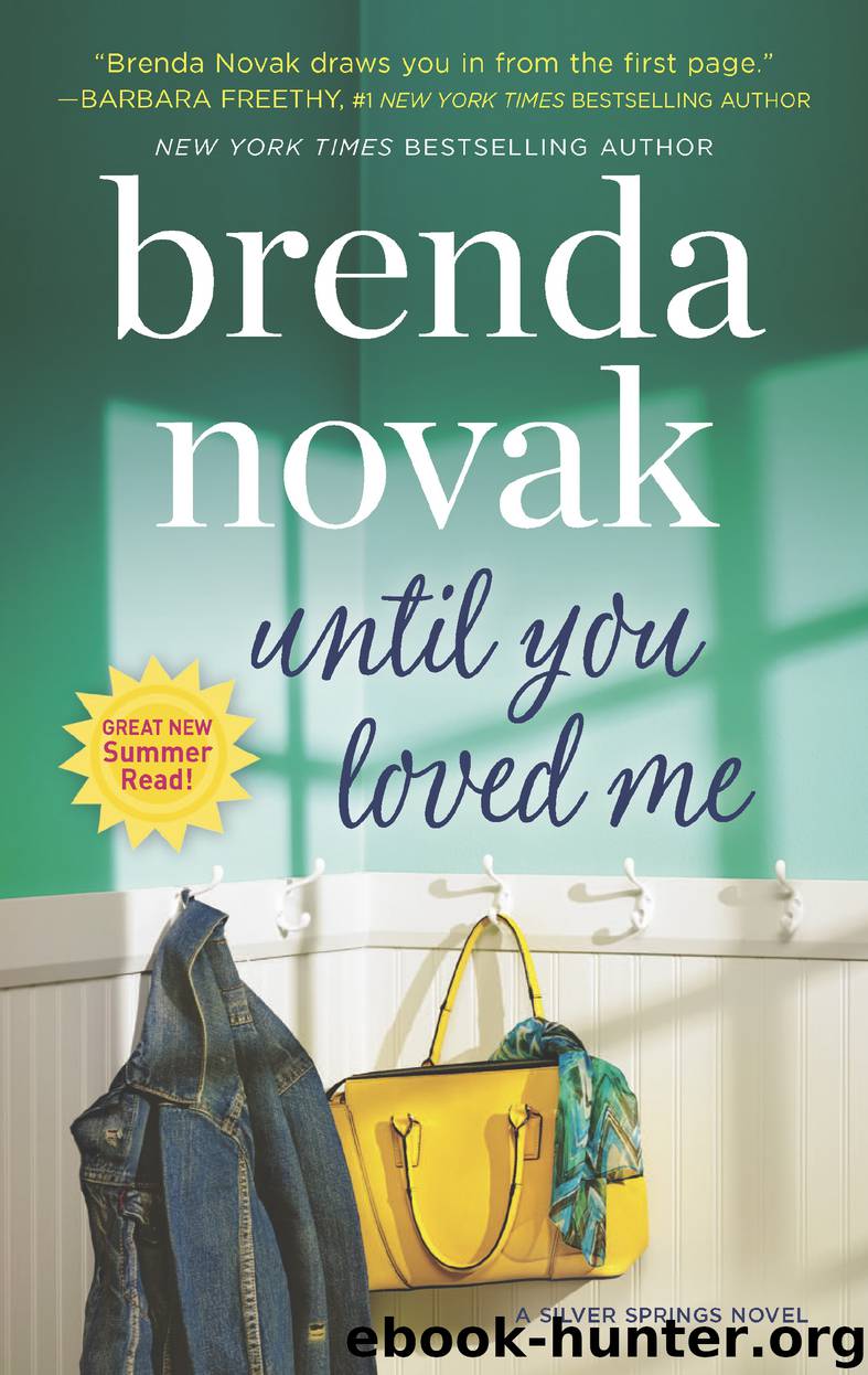 Until You Loved Me--A Novel by Brenda Novak