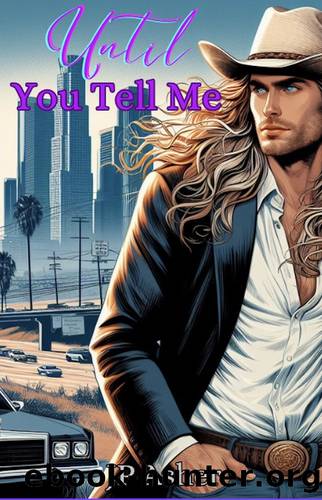 Until You Tell Me by J.P. Asher