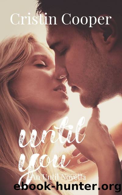 Until You by Cristin Cooper