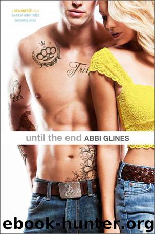 Until the End (Sea Breeze) by Abbi Glines