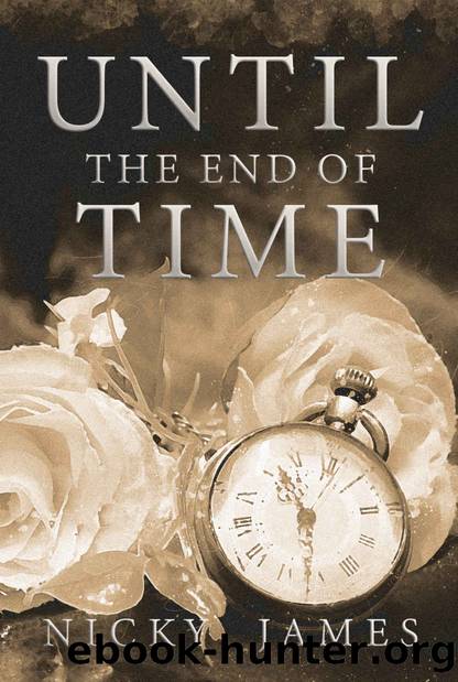 Until the End of Time: A gay historical romance by Nicky James