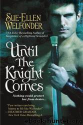 Until the Knight Comes by Sue-Ellen Welfonder