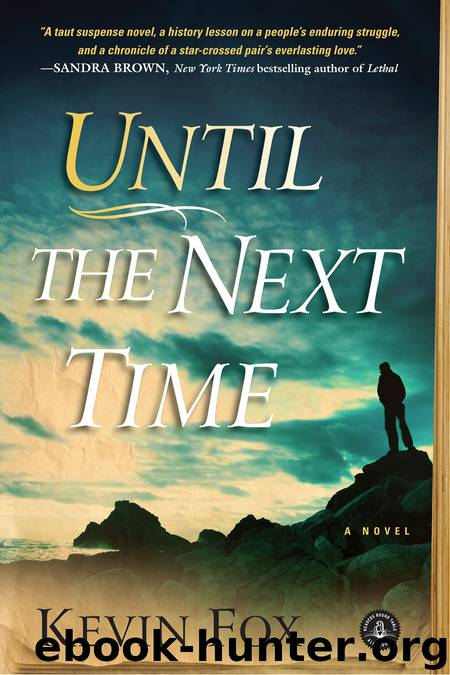 Until the Next Time by Kevin Fox