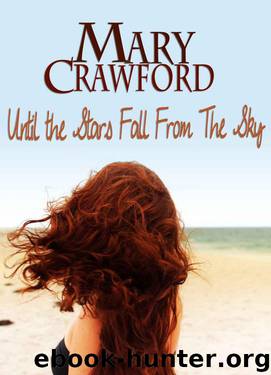 Until the Stars Fall From the Sky by Mary Crawford