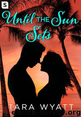 Until the Sun Sets by Tara Wyatt