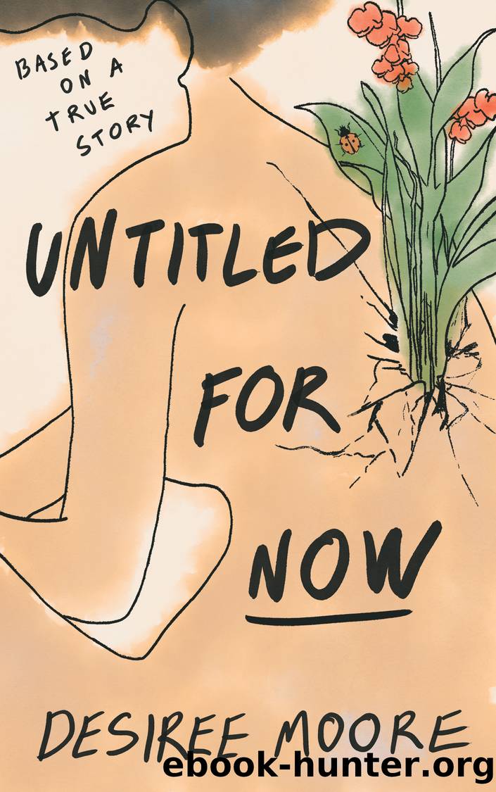 Untitled for Now by Desiree Moore