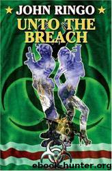 Unto the Breach by John Ringo