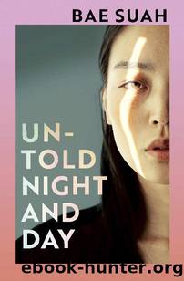 Untold Night and Day by Bae Suah