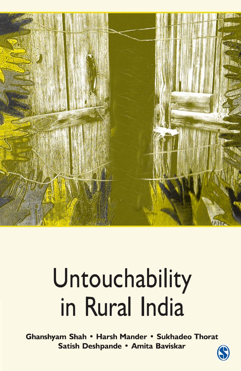 Untouchability in Rural India by Ghanshyam Shah Harsh Mander Sukhadeo Thorat Satish Deshpande Amita Bavisrar