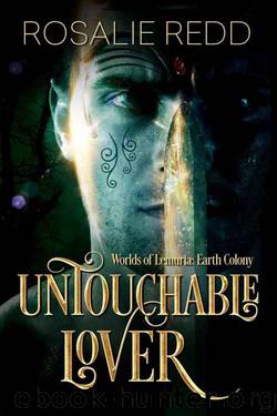 Untouchable Lover (Worlds of Lemuria: Earth Colony Book 1) by Rosalie Redd