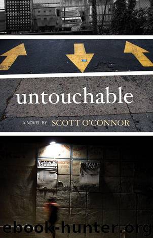 Untouchable by Scott O'Connor