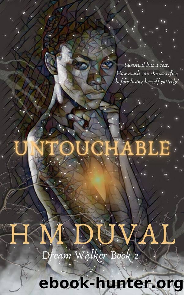 Untouchable: Dream Walker Book 2 (Dream Walker series) by DuVal H M
