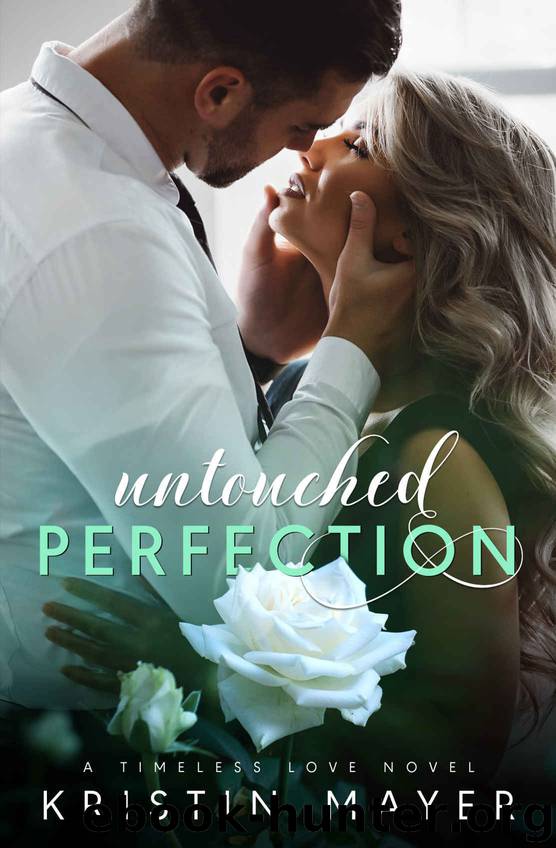 Untouched Perfection by Mayer Kristin