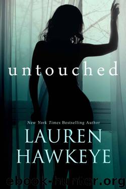 Untouched by Lauren Hawkeye