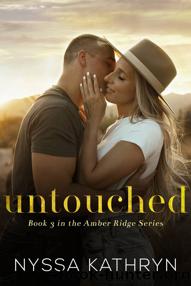 Untouched: A Small Town, Brotherâs Best Friend, Romantic Suspense (Amber Ridge Book 3) by Kathryn Nyssa