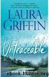 Untraceable by Griffin Laura