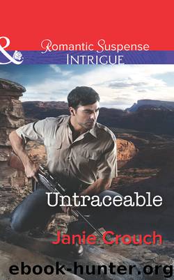 Untraceable by Janie Crouch