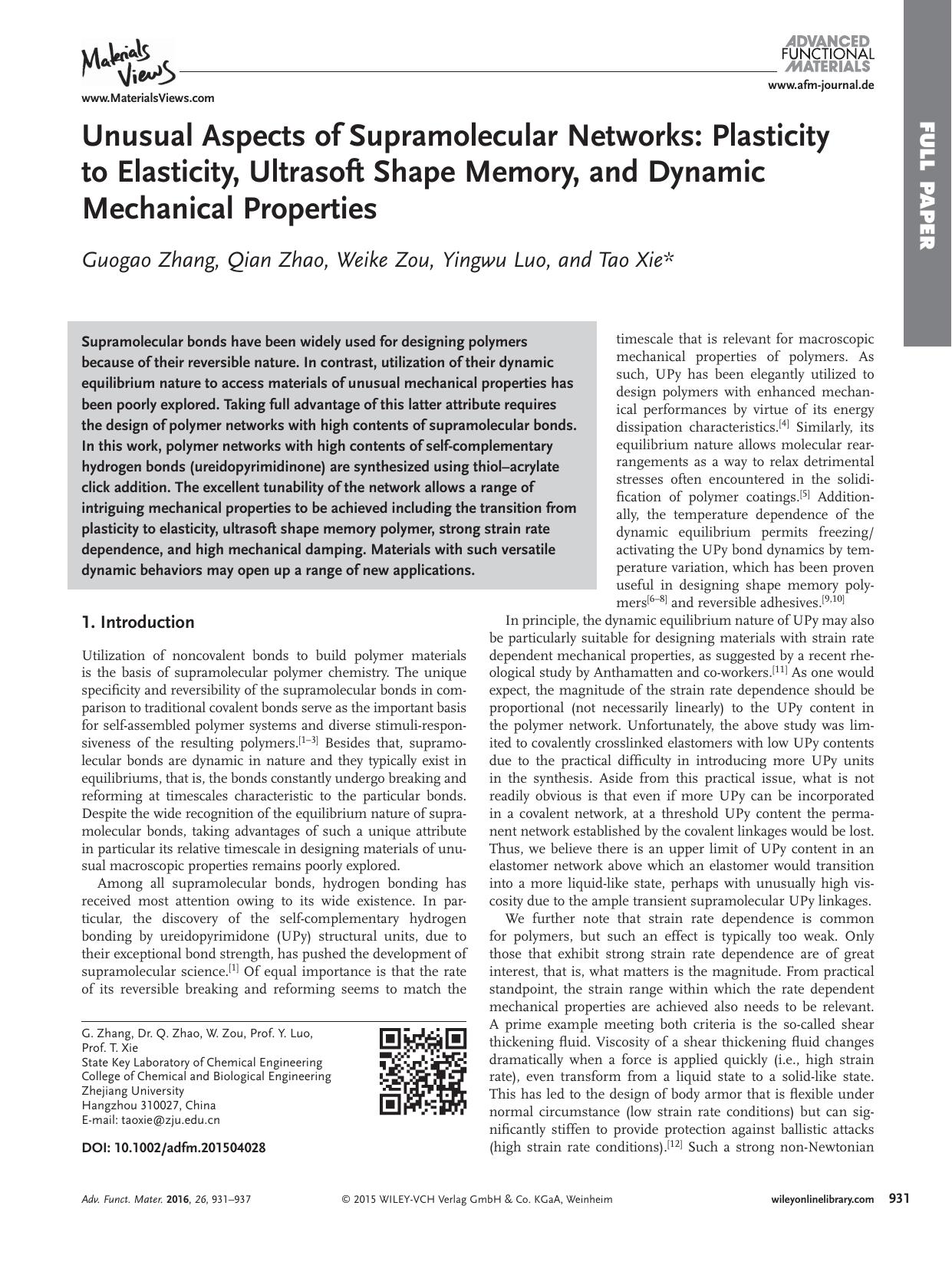 Unusual Aspects of Supramolecular Networks: Plasticity to Elasticity, Ultrasoft Shape Memory, and Dynamic Mechanical Properties by Unknown