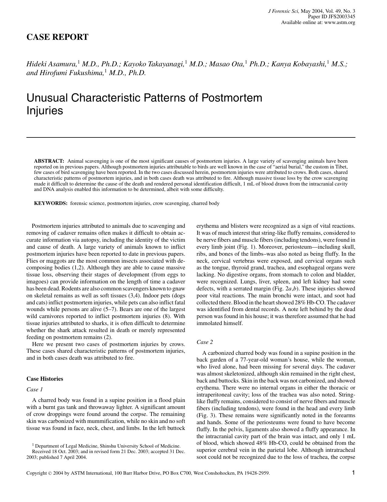 Unusual Characteristic Patterns of Postmortem Injuries by Asamura H Takayanagi K Ota M Kobayashi K Fukushima H