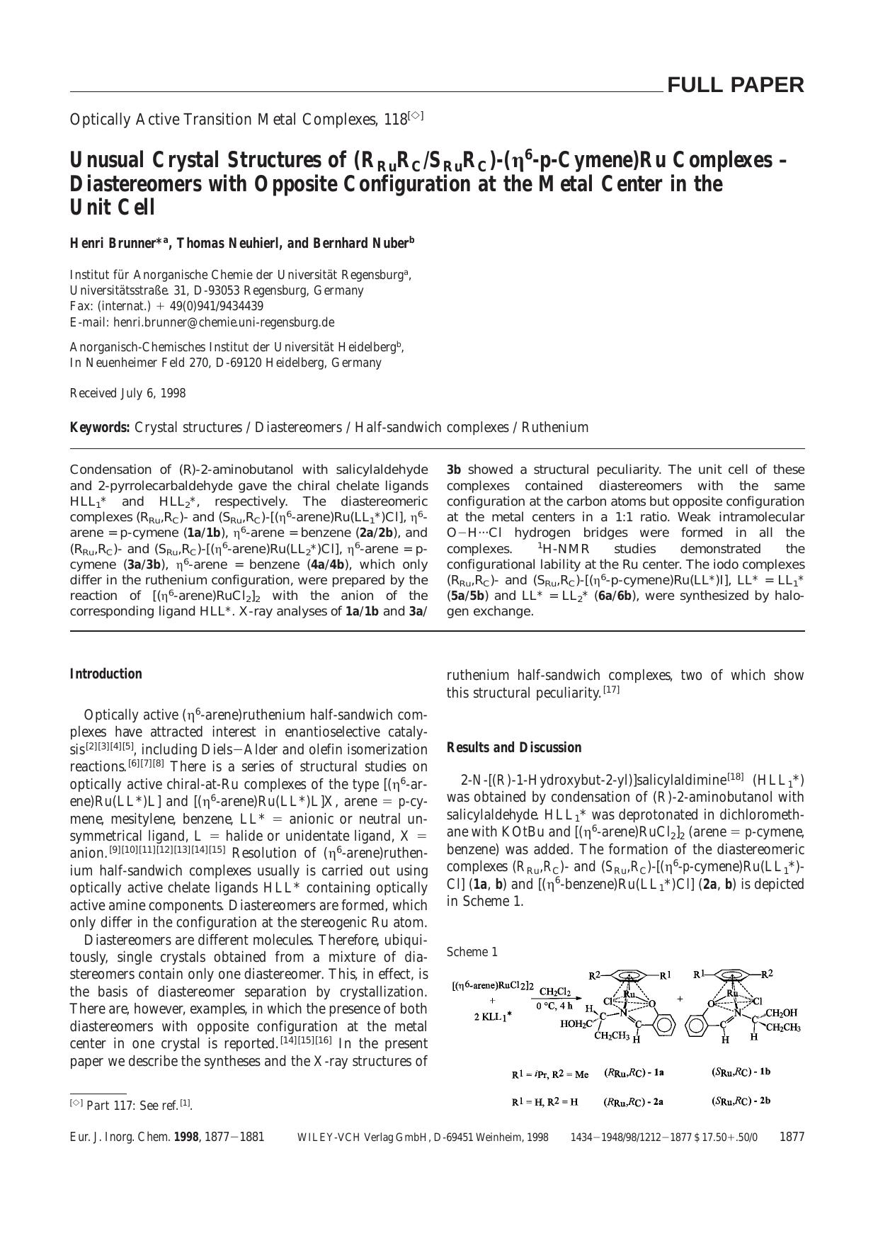 Unusual Crystal Structures of (RRuRCSRuRC)-([eegr]6-p-Cymene)Ru Complexes - Diastereomers with Opposite Configuration at the Metal Center in the Unit Cell by Unknown