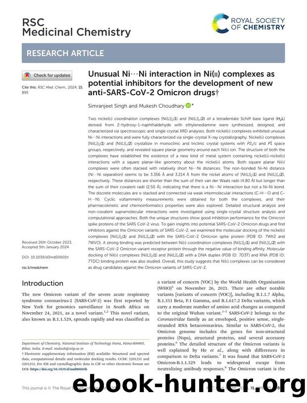 Unusual Niâ¯Ni interaction in Ni(ii) complexes as potential inhibitors for the development of new anti-SARS-CoV-2 Omicron drugs by Simranjeet Singh & Mukesh Choudhary
