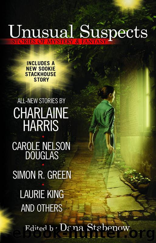 Unusual Suspects: Stories of Mystery & Fantasy by Dana Stabenow