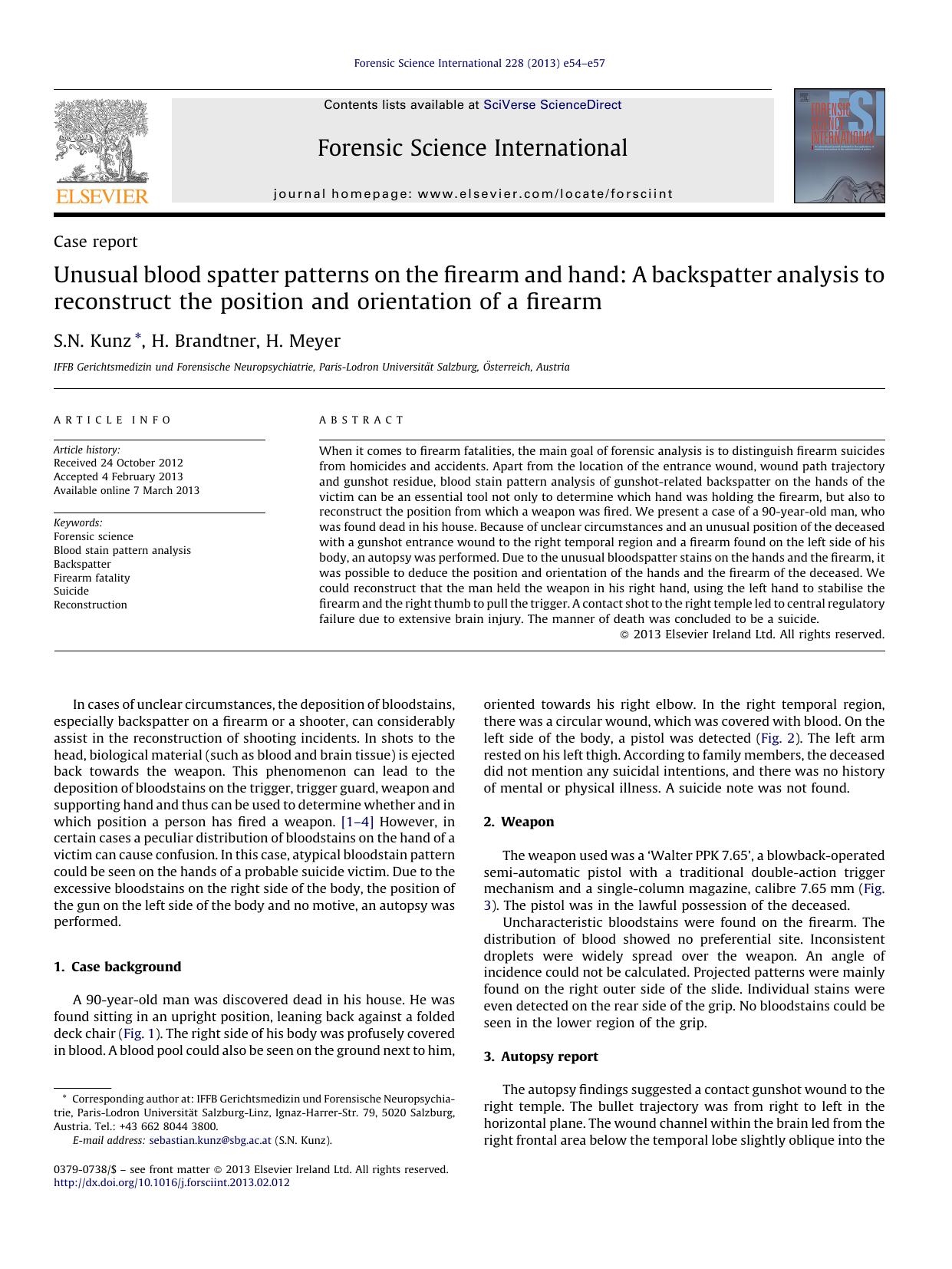 Unusual blood spatter patterns on the firearm and hand: A backspatter analysis to reconstruct the position and orientation of a firearm by S.N. Kunz