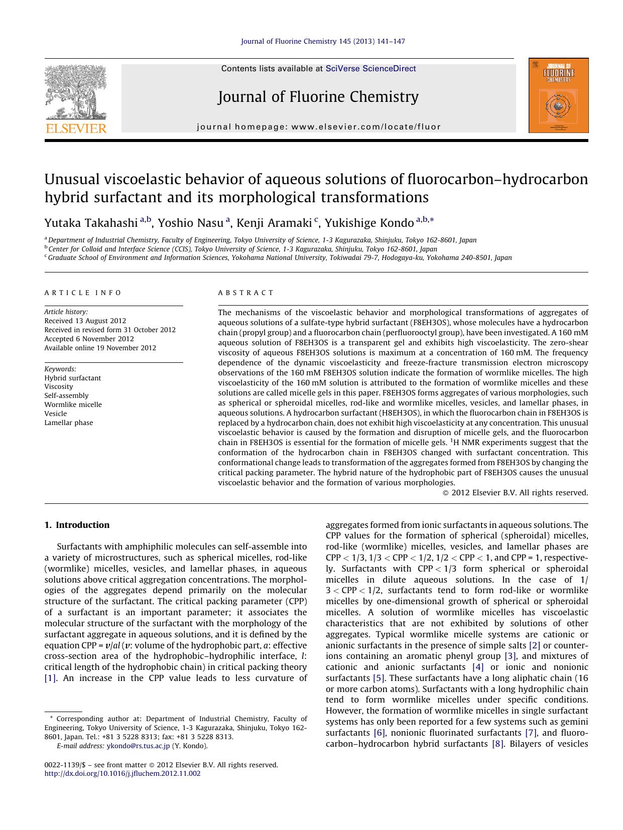 Unusual viscoelastic behavior of aqueous solutions of fluorocarbonâhydrocarbon hybrid surfactant and its morphological transformations by Yutaka Takahashi