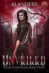 Unveiled by A.J. Anders