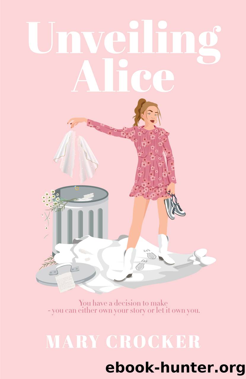 Unveiling Alice by Mary Crocker