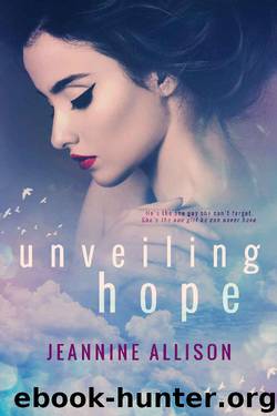 Unveiling Hope by Jeannine Allison