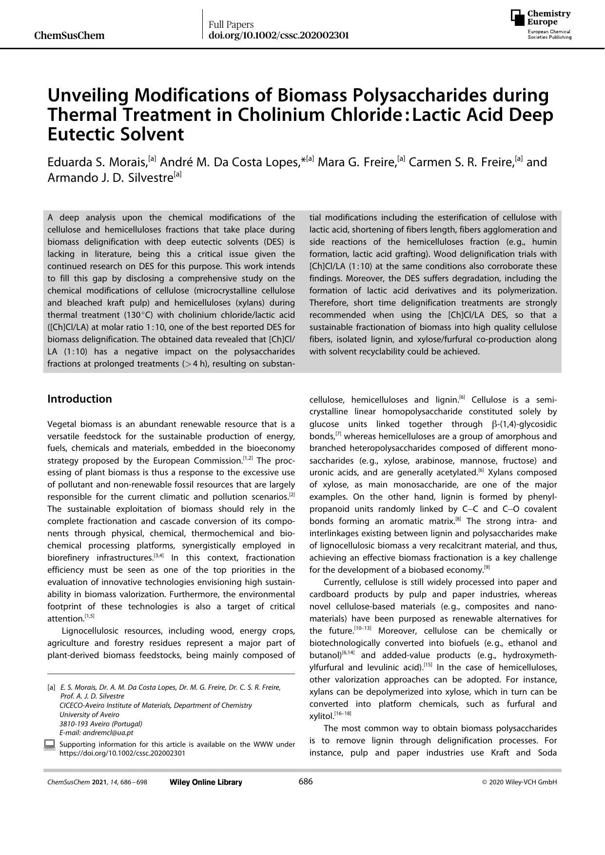 Unveiling Modifications of Biomass Polysaccharides during Thermal Treatment in Cholinium Chlorideâ:âLactic Acid Deep Eutectic Solvent by Unknown