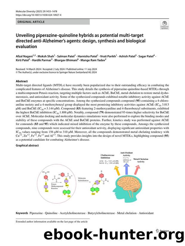 Unveiling piperazine-quinoline hybrids as potential multi-target directed anti-Alzheimerâs agents: design, synthesis and biological evaluation by unknow