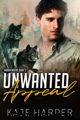 Unwanted Appeal by Kaje Harper
