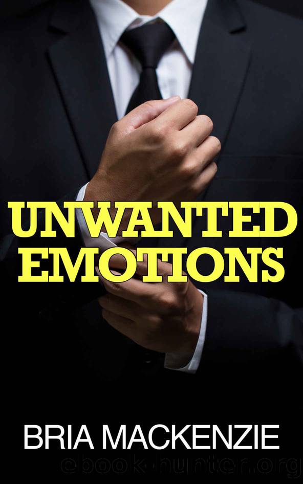 Unwanted Emotions by Bria Mackenzie