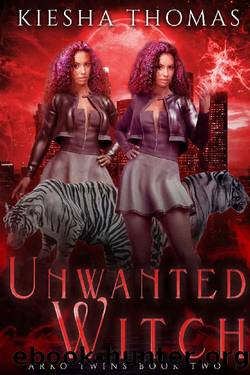 Unwanted Witch by Kiesha Thomas