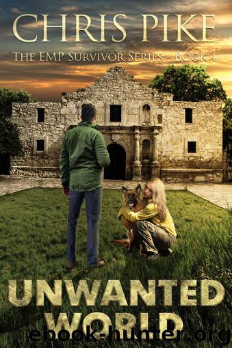 Unwanted World: A Post ApocalypticDystopian Survival Fiction Series (The EMP Survivor Series Book 4) (The EMP Survivor Series (5 Book Series)) by Chris Pike