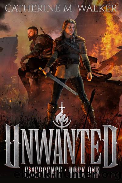 Unwanted by Catherine M Walker