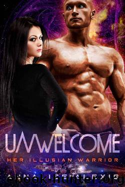Unwelcome by Annalise Alexis