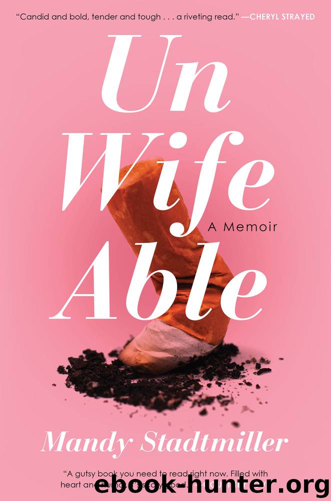Unwifeable by Mandy Stadtmiller