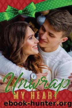 Unwrap My Heart by Heather Dowell & Victoria Anders