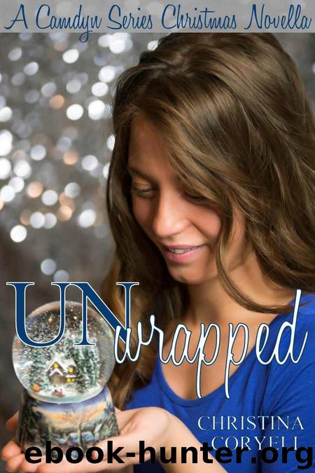 Unwrapped (The Camdyn Series Book 5) by Coryell Christina